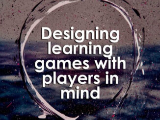Designing Learning Games withh Players in Mind