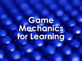 Game Mechanics for Learning